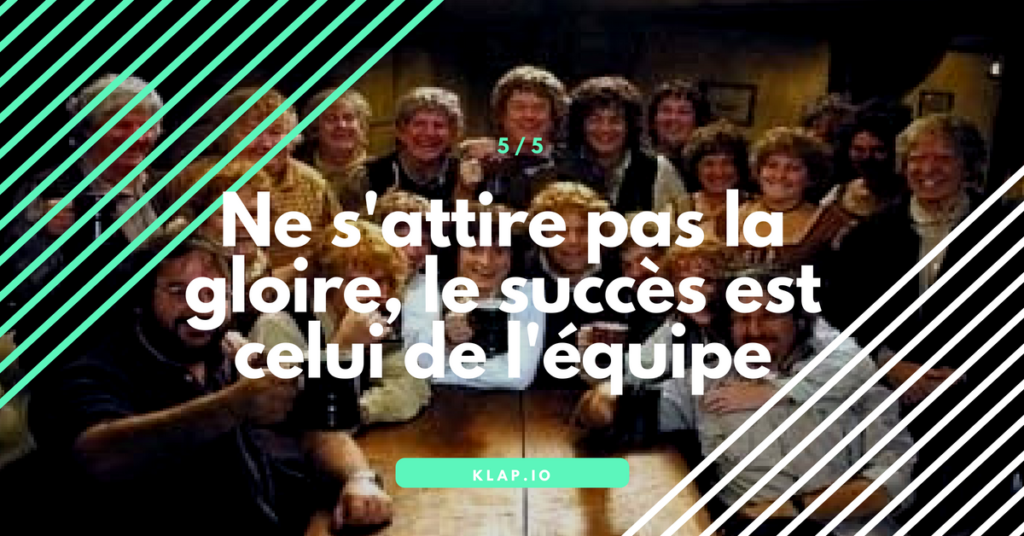 KLAP _ Ne s'attire pas la gloire, le succès est celui de l'équipe