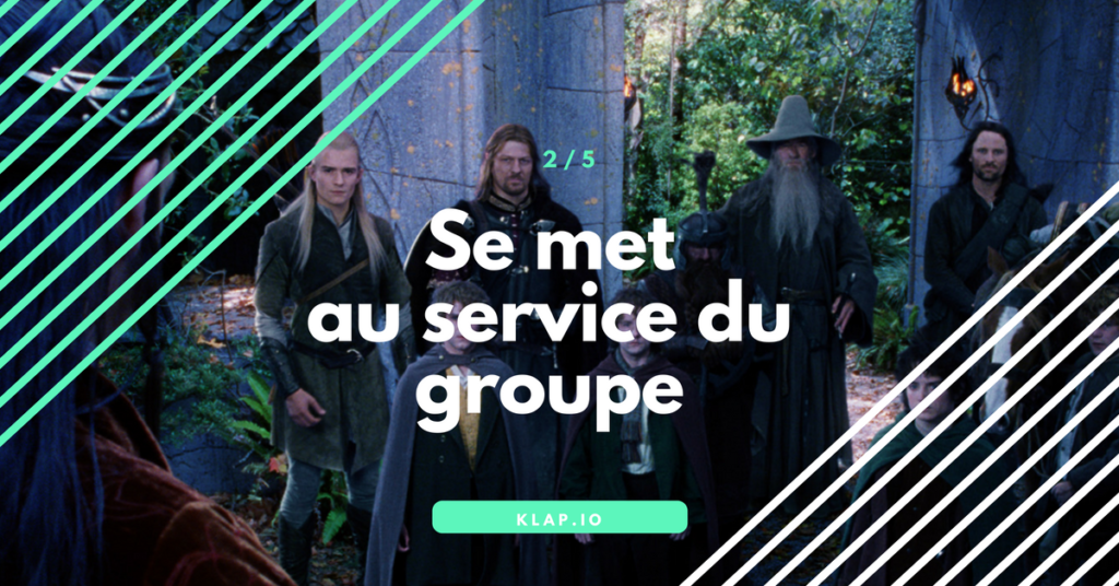 KLAP _ Se met au service du groupe