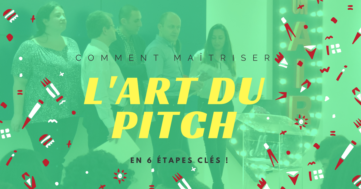 Maîtriser l'art du pitch en 6 étapes clés