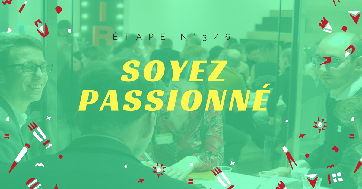 l'art du pitch : soyez passionné